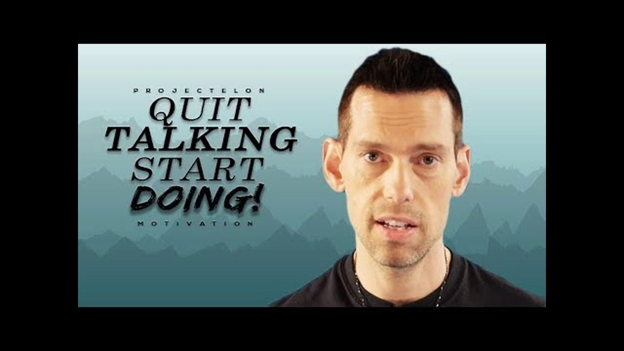 Quit Talking. Start Doing! - Student Motivation Video