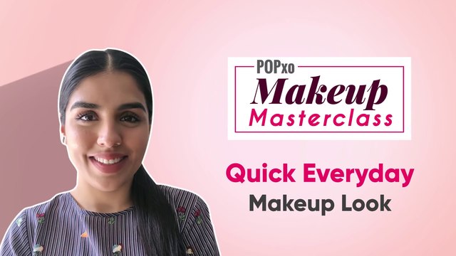 Quick Everyday Makeup Look - POPxo Makeup Masterclass