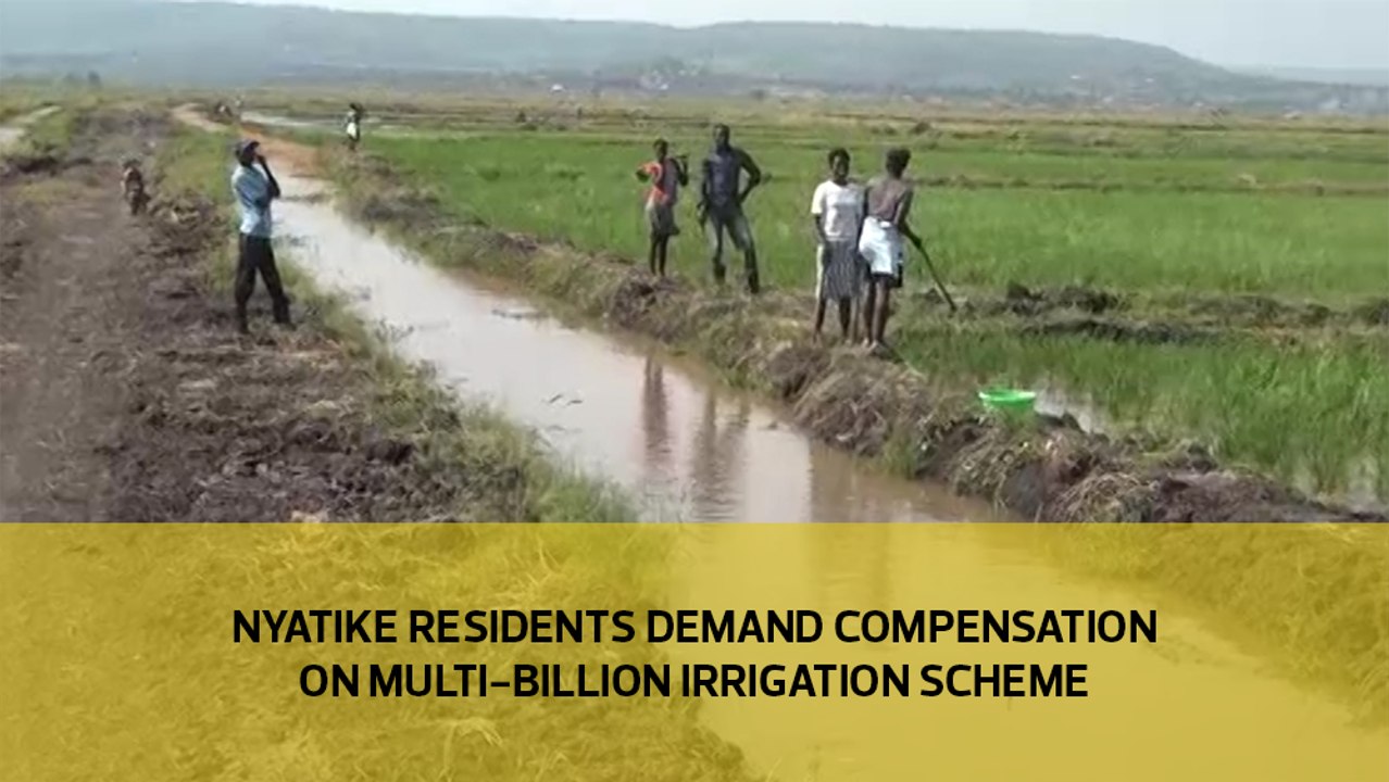 Nyatike residents demand compensation on multi-billion irrigation scheme