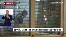 Covid-19 : les 15-44 ans de plus en plus touchés