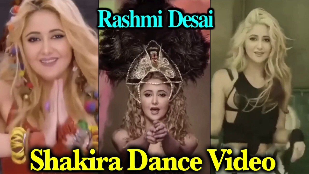 Rashami Desai Become Shakira Actress Dance Video | Rashmi Desai Shakira Dance Video | Viral Masti