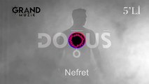 Doğuş - Nefret (Official Audio)