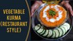 Vegetable Kurma Restaurant Style / రెస్టారెంట్ స్టైల్ వెజిటబుల్ కుర్మా / Mixed Veg Kurma / Easy Recipe