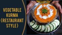 Vegetable Kurma Restaurant Style / రెస్టారెంట్ స్టైల్ వెజిటబుల్ కుర్మా / Mixed Veg Kurma / Easy Recipe