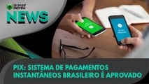 Ao Vivo | PIX: sistema de pagamentos instantâneos brasileiro é aprovado | 13/08/2020 #OlharDigital