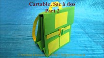 Origami : Cartable, sac à dos , explications détaillées._Part 2.