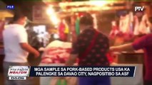 #PTVBalitaNgayon | 1st batch sa Hatid Tulong initiative, gi-release na Davao City LGU; Mga sample sa pork-based products usa ka palengke sa Davao City, nagpositibo sa ASF