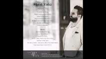 Murat Yıldız - Ne Zor İmiş (Official Audio)