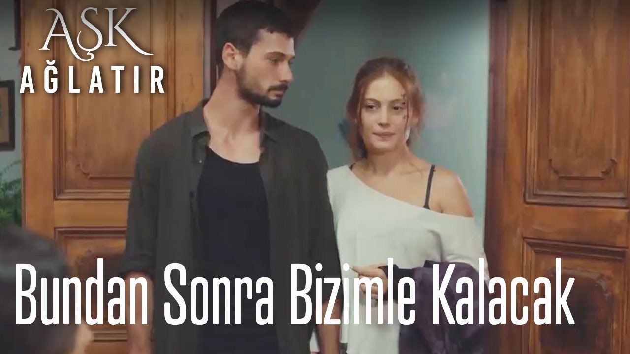 Bundan sonra bizimle kalacak