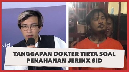 Respon Dokter Tirta Usai Jerinx SID Ditahan Atas Laporan IDI