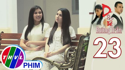 Dâu bể đường trần - Tập 23[1]: Hồng Xuân định kể cho Cầm Thư nghe bí mật của Kim Cẩm