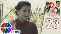 Dâu bể đường trần - Tập 23[4]: Bà Năm Kỉnh cố gắng truy tìm tung tích của Kim Phan trong vô vọng