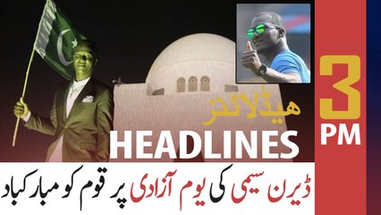 ARY NEWS HEADLINES | 3 PM | 14th August 2020