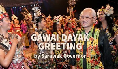 Gawai Greeting by Sarawak Governor