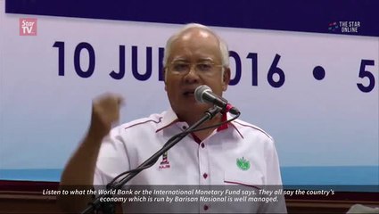 Najib: Trust the financial experts, not the Oppositions