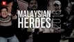 Inspiring Malaysians with list of 100 national heroes 2016