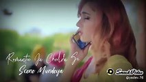 Romanticsong, #lovesong  | Romantic Punjabi Song | Heart'touching Song