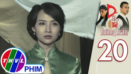 Dâu bể đường trần - Tập 20[2]: Năm Kỉnh tức giận cho rằng Phan muốn vắt chanh bỏ vỏ
