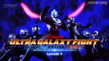 ULTRA GALAXY FIGHT NEW GENERATION HEROES)Episode9(อุลตร้าแกแลคซี่ไฟท์นิวเจเนอเรชั่นฮีโร่)ตอนที่9พากย์ไทย