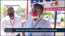 Bantuan CSR Perbankan Ke Pemkot Manado