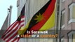 Is Sarawak a state or a country?