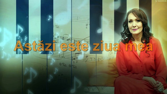 Anișoara Puică: Astazi este ziua mea . Karaoke