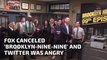 Fox Canceled 'Brooklyn-Nine-Nine' and Twitter Was Angry