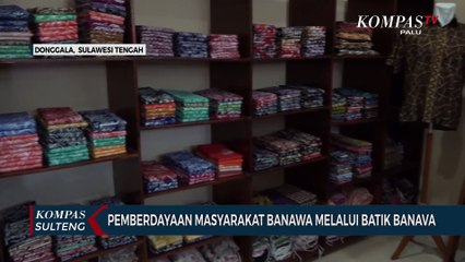 Pemberdayaan Masyarakat Banawa Melalui Batik Banava