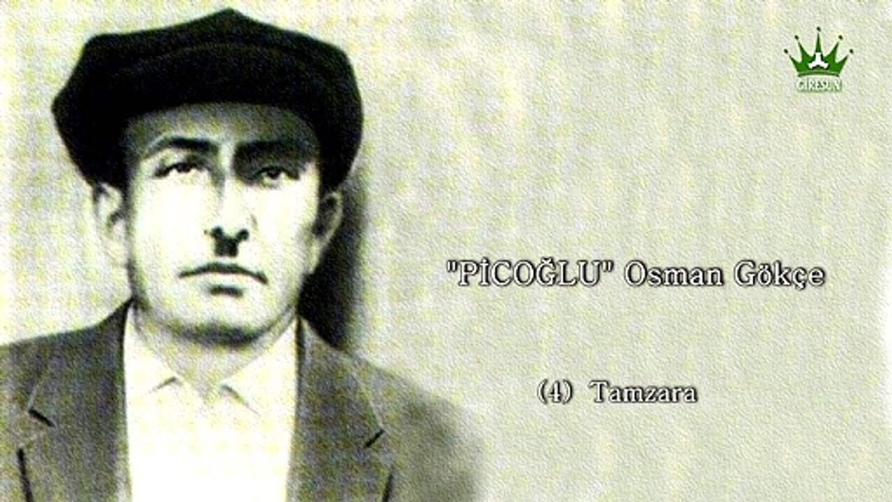 Picoğlu Osman Gökçe-Tamzara