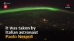 Astronaut captures Aurora Borealis spectacle from space