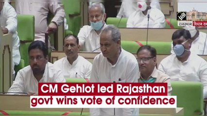 CM Ashok Gehlot led Rajasthan govt wins vote of confidence