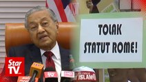 Dr M: Govt to look into compatibility of Rome Statute with local culture