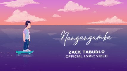 Zack Tabudlo - Nangangamba (Lyric Video)