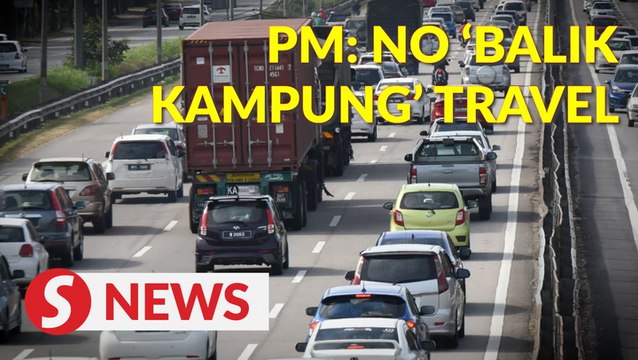 Covid-19: No ‘balik kampung’ travel allowed for Raya, Gawai and Kaamatan, says PM