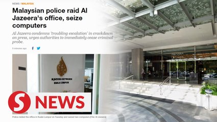 Police confirm raid on Al Jazeera's KL office