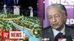 Dr M: I was critical of Forest City, not foreign homeownership