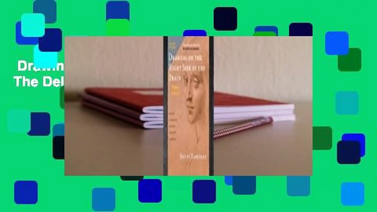 Drawing on the Right Side of the Brain: The Deluxe Edition  For Kindle