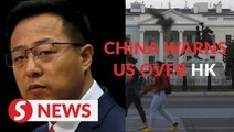 China warns US it will retaliate on moves over Hong Kong