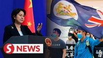 China slams UK's 'interference' in Hong Kong affairs