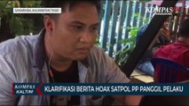 Klarifikasi Berita Hoax Satpol PP Panggil Pelaku