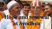 Hope and renewal at Ayodhya