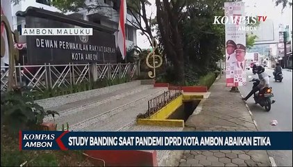Study Banding Saat Pandemi DPRD Kota Ambon Abaikan Etika