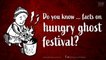 Do you know ... facts on hungry ghost festival