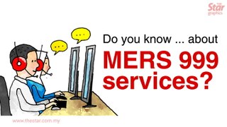 Do you know ... about MERS 999 services?