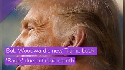 Bob Woodward's new Trump book, 'Rage,' due out next month, and other top stories from August 15, 2020.