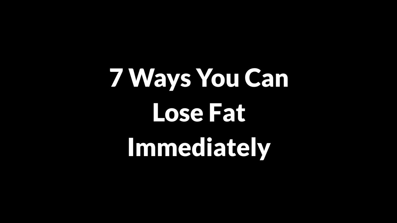 How To Lose Fat Immediately | 7 Ways You Can Lose Fat Immediately | Health Zone