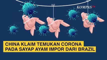China Klaim Temukan Corona pada Sayap Ayam Impor dari Brazil