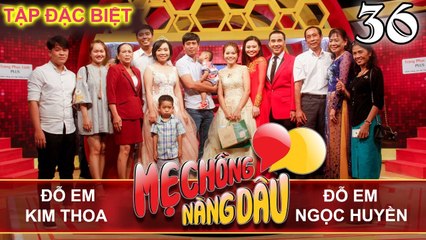 MẸ CHỒNG - NÀNG DÂU | Tập 36 UNCUT | Đỗ Em - Kim Thoa | Đỗ Em - Ngọc Huyền | 181117 