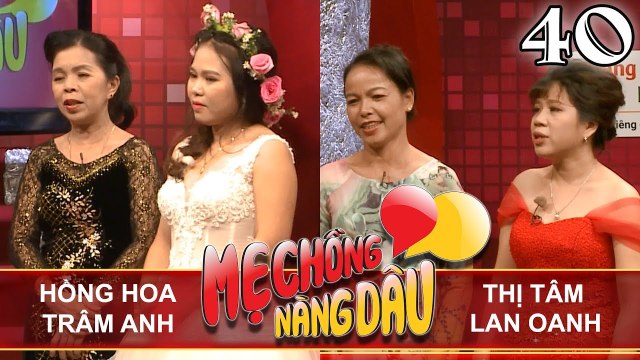 MẸ CHỒNG - NÀNG DÂU | Tập 40 UNCUT | Hồng Hoa - Trâm Anh | Thị Tâm - Lan Oanh | 161217 ❤️