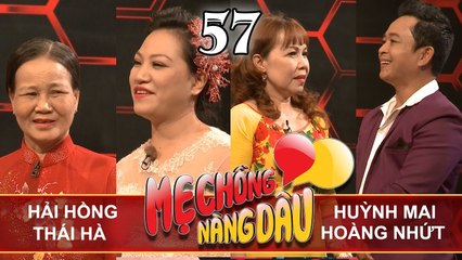 MẸ CHỒNG - NÀNG DÂU | Tập 57 UNCUT | Hải Hồng - Thái Hà | Huỳnh Mai - Hoàng Nhứt | 140418 